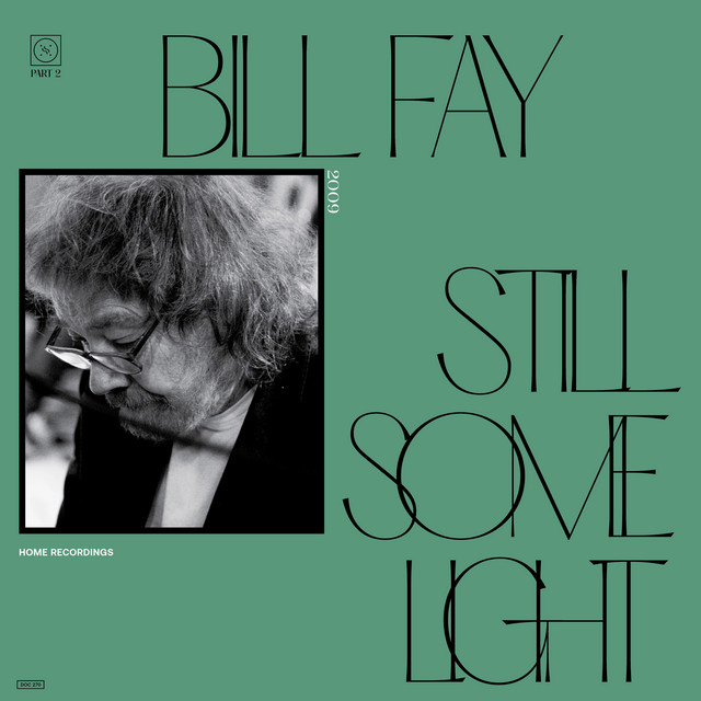 Still Some Light: Part 2 (Home Recordings 2009) album cover