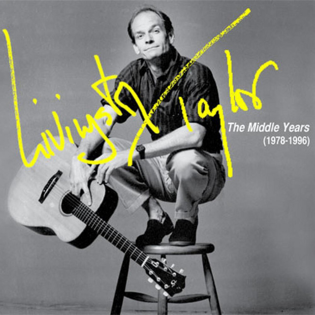 Livingston Taylor: The Middle Years (1978-1996) album cover