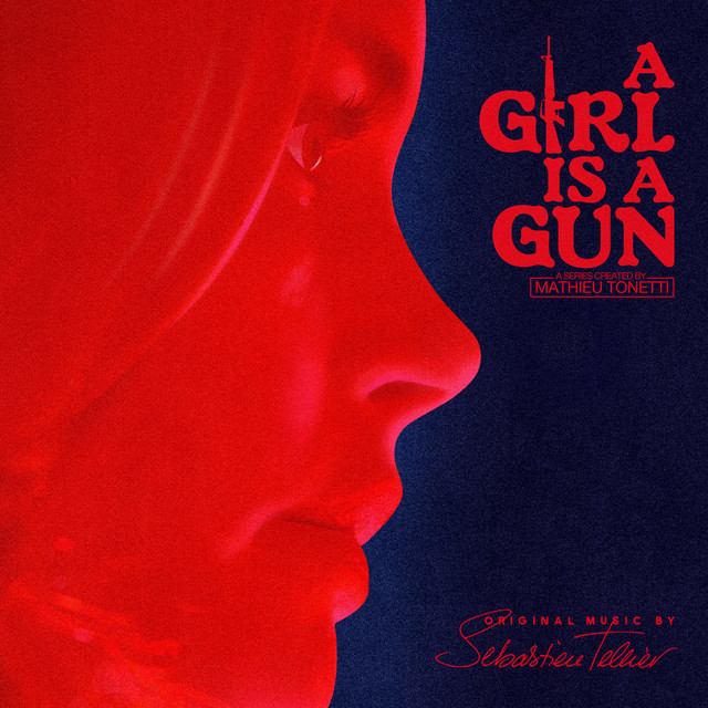 A Girl Is a Gun (Music from the Original Series) album cover