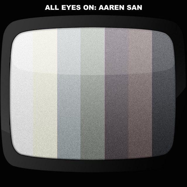 All Eyes On Aaren San album cover