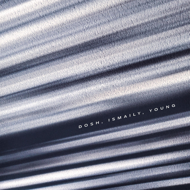 Dosh, Ismaily, Young album cover