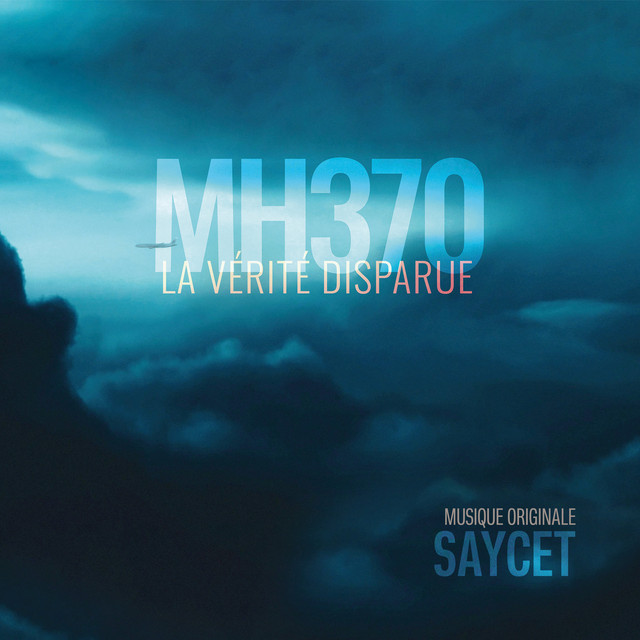 MH370, la vérité disparue (Bande originale de la série documentaire) album cover