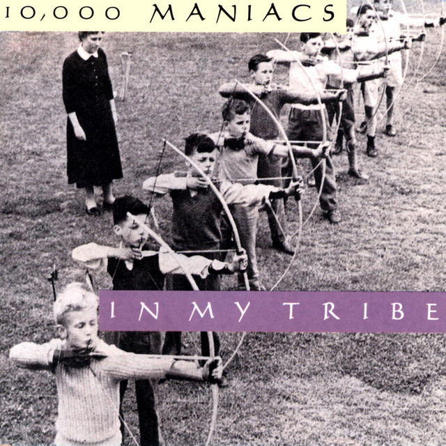 Robin Ranger as heard on In My Tribe by 10,000 Maniacs (1987)