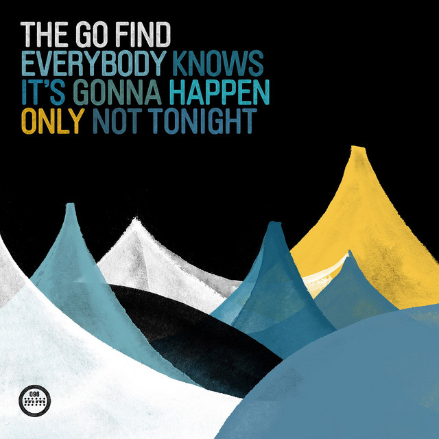 Everybody Knows It´s Gonna Happen Only Not Tonight album cover