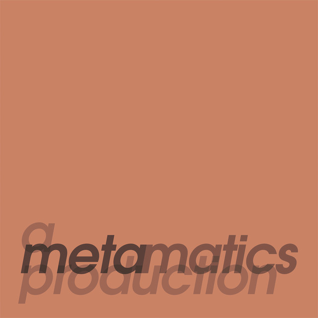 A Metamatics Production album cover