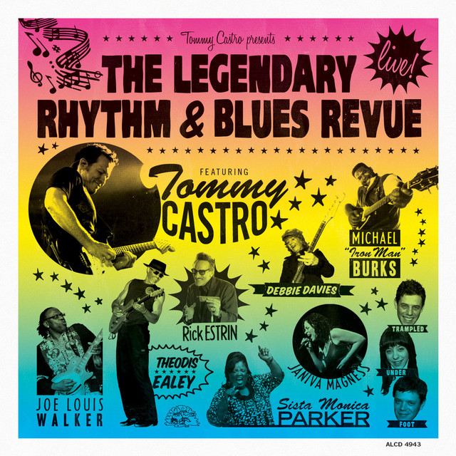 Tommy Castro Presents The Legendary Rhythm & Blues Revue--Live! album cover