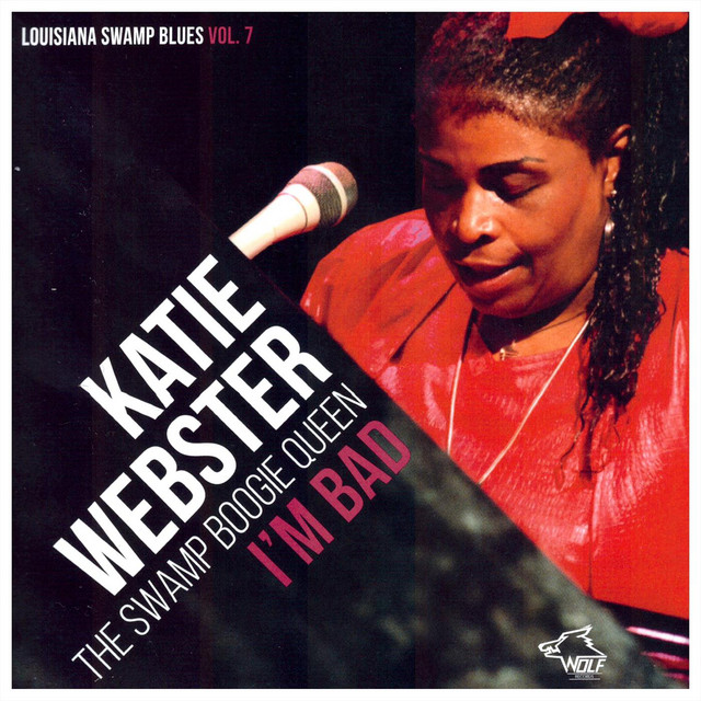 KATIE WEBSTER - the swamp boogie queen / I'M BAD album cover