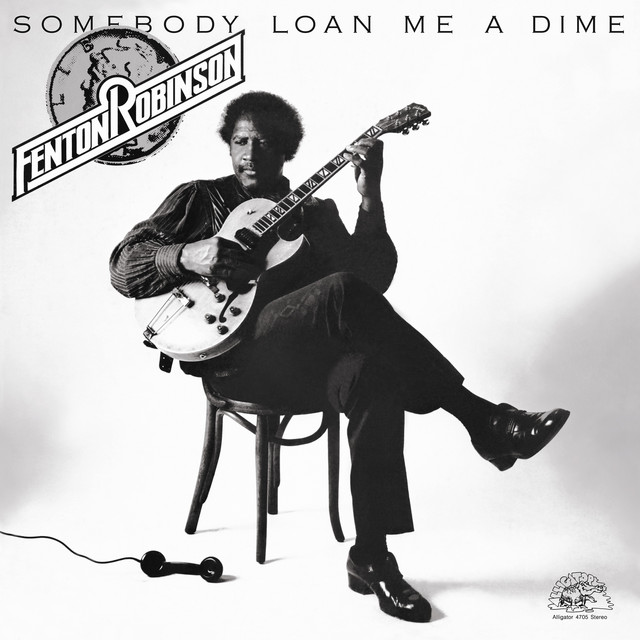 Somebody Loan Me A Dime (Remastered) album cover
