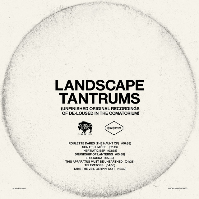Landscape Tantrums (Unfinished Original Recordings Of De-Loused In The Comatorium) album cover