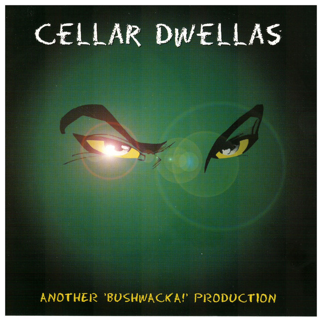Cellar Dwellas album cover