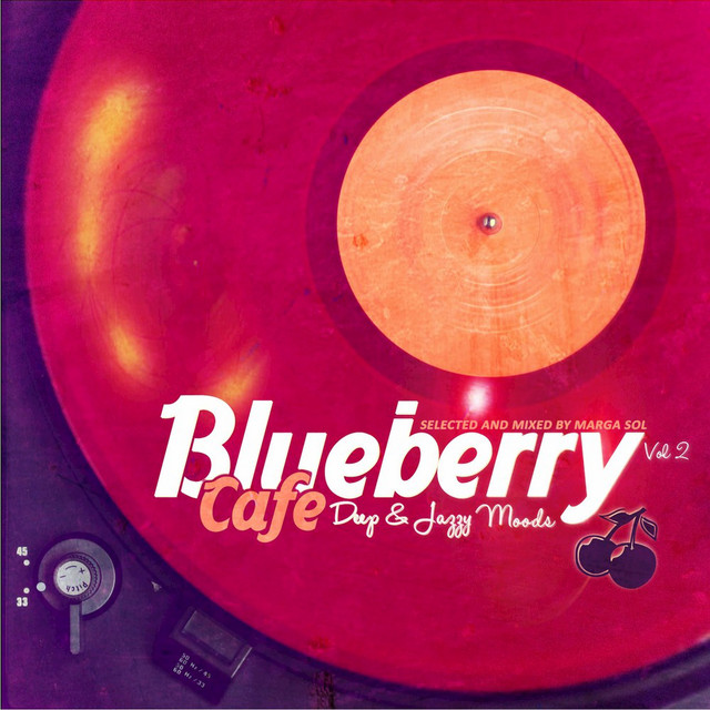 Blueberry Café, Vol. 2 (Deep & Jazzy House Moods) album cover
