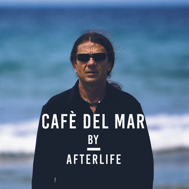 Café del Mar By Afterlife (Playlist Sampler) album cover