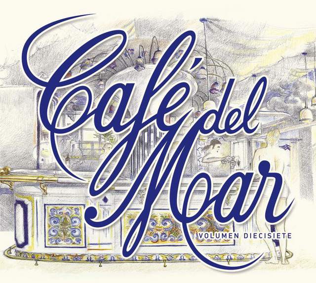 Café del Mar, Vol. 17 album cover