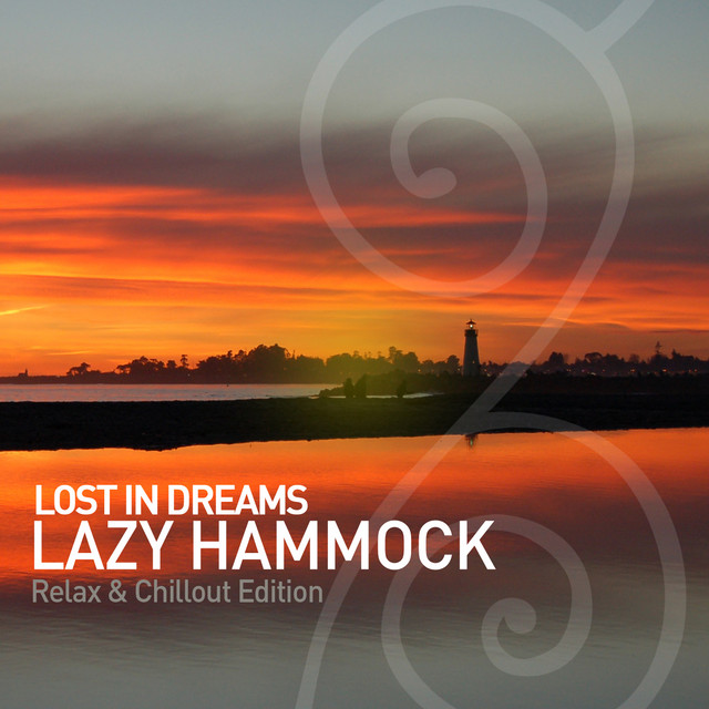 Lost in Dreams - Relax & Chillout Edition album cover