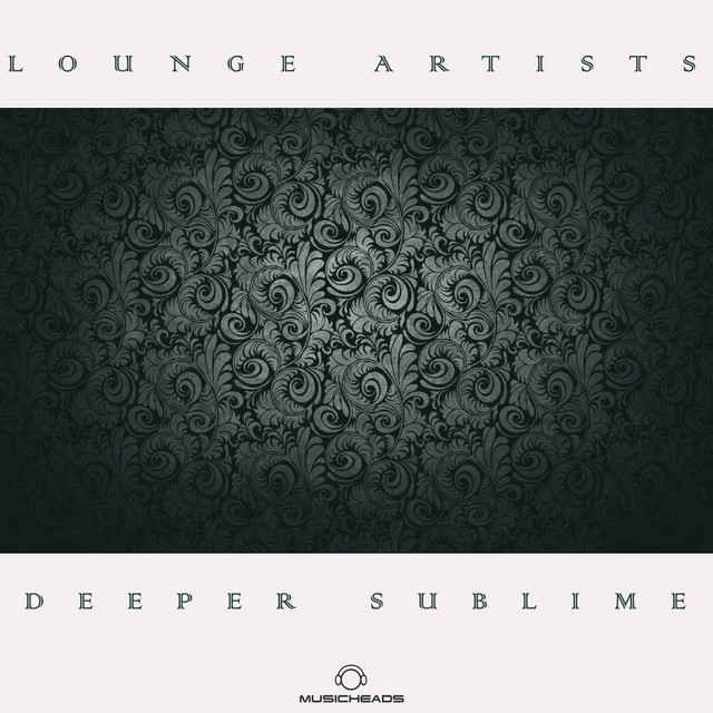 Lounge Artists Pres. Deeper Sublime album cover