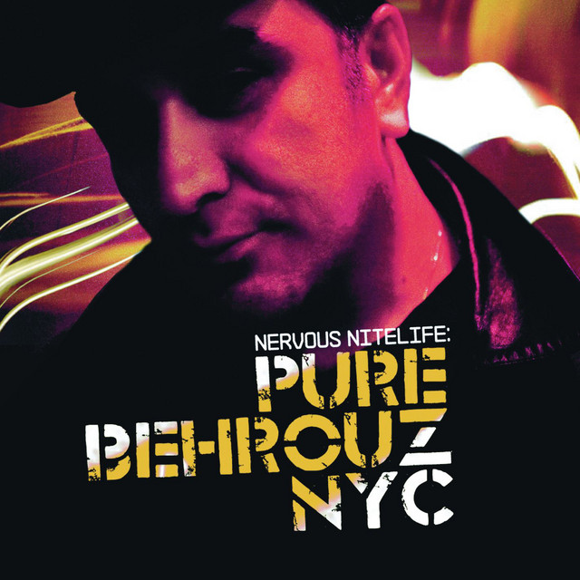 Nervous Nitelife: Pure Behrouz NYC album cover