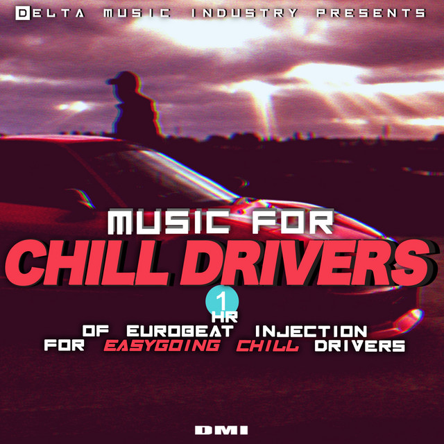 Music For Chill Drivers album cover