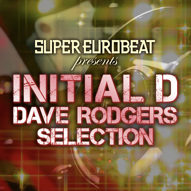 SUPER EUROBEAT presents INITIAL D DAVE RODGERS SELECTION album cover