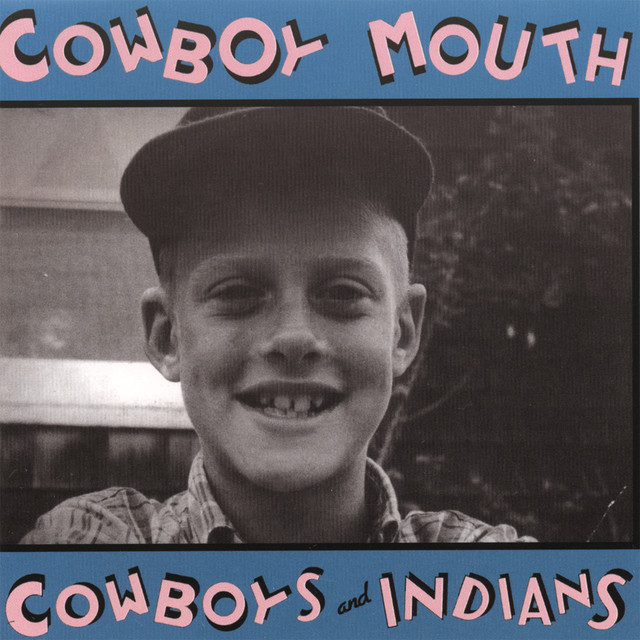 Cowboys And Indians album cover