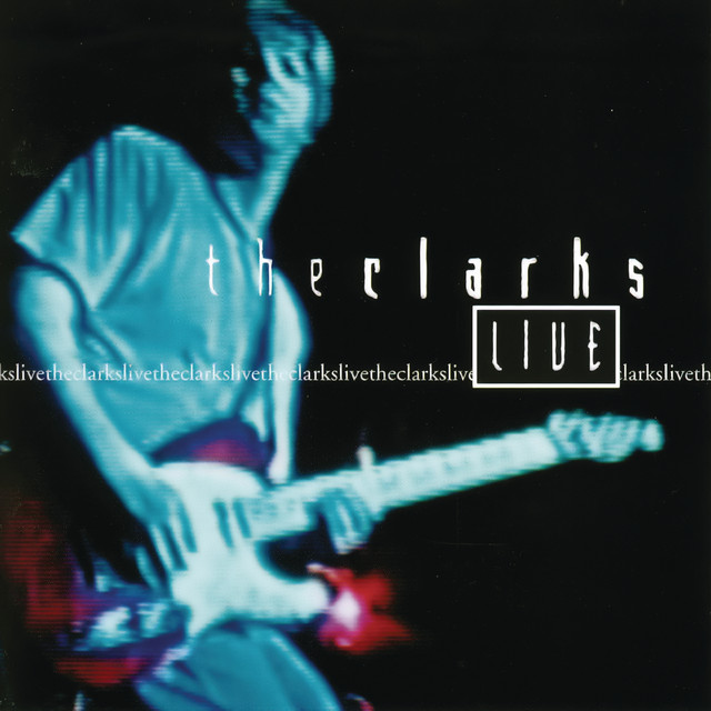 The Clarks Live album cover