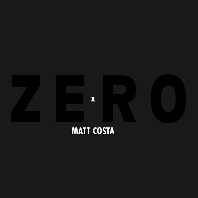 Zero x Matt Costa album cover