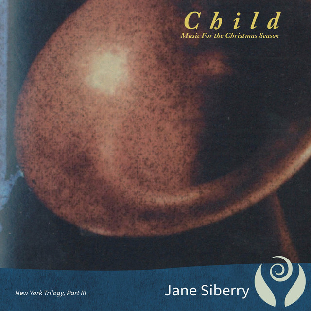 Child: Music For The Christmas Season (New York Trilogy, Part III) album cover