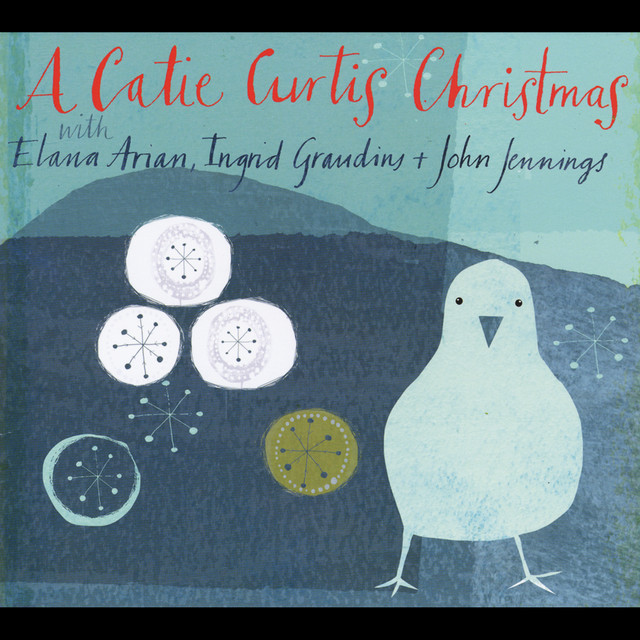 A Catie Curtis Christmas (feat. Elana Arian, Ingrid Graudins & John Jennings) album cover