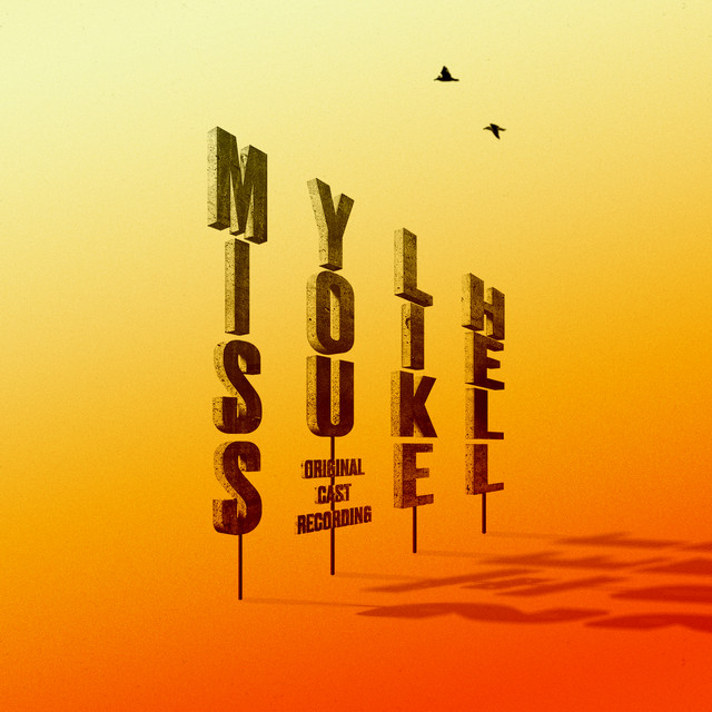 Miss You Like Hell (Original Cast Recording) album cover