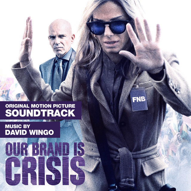 Our Brand Is Crisis (Original Motion Picture Soundtrack) album cover