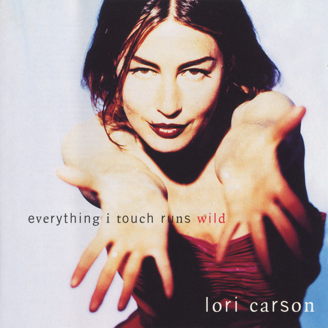 Everything I Touch Runs Wild album cover
