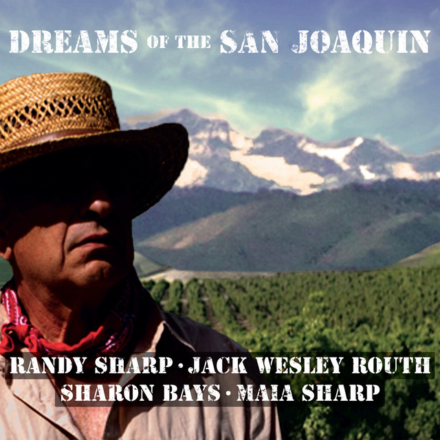 Dreams Of The San Joaquin album cover