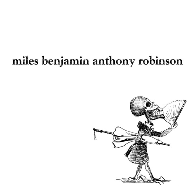 Miles Benjamin Anthony Robinson album cover