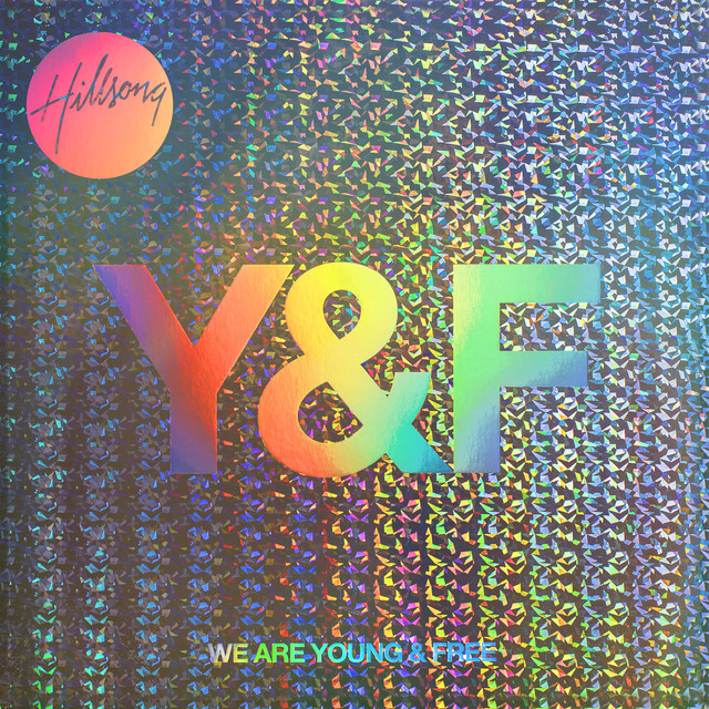 We Are Young & Free (Live) album cover