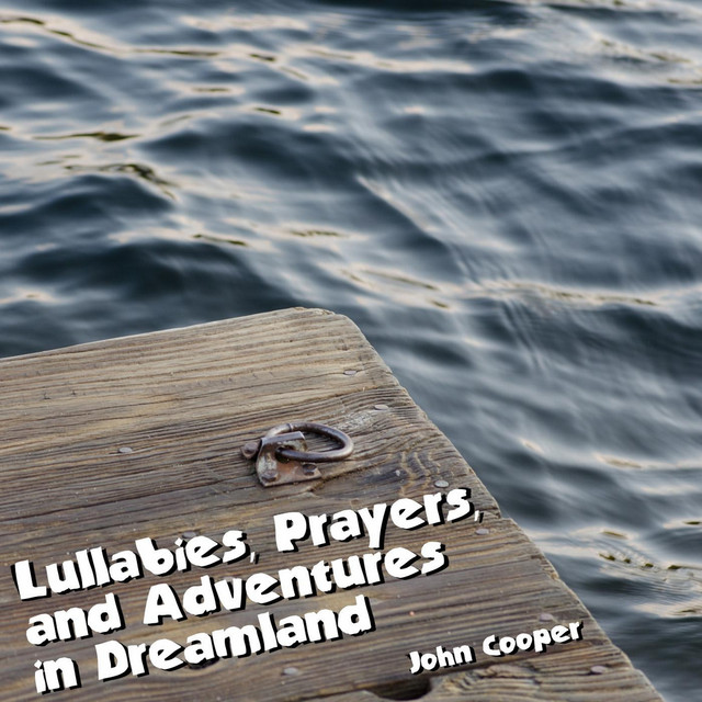Lullabies, Prayers, and Adventures in Dreamland album cover