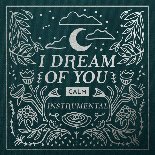 I Dream of You: CALM (Instrumental) album cover