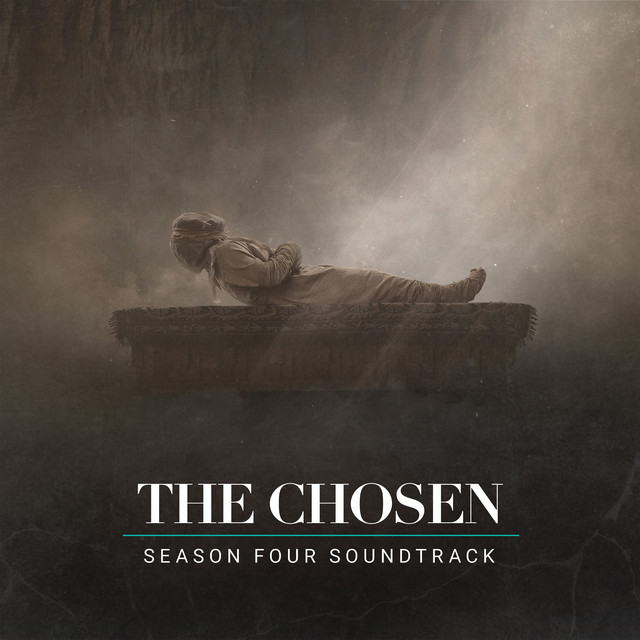 The Chosen: Season Four (Original Series Soundtrack) album cover