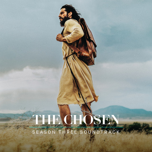 The Chosen: Season Three (Original Series Soundtrack) album cover