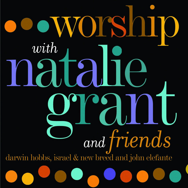 Worship With Natalie Grant & Friends album cover
