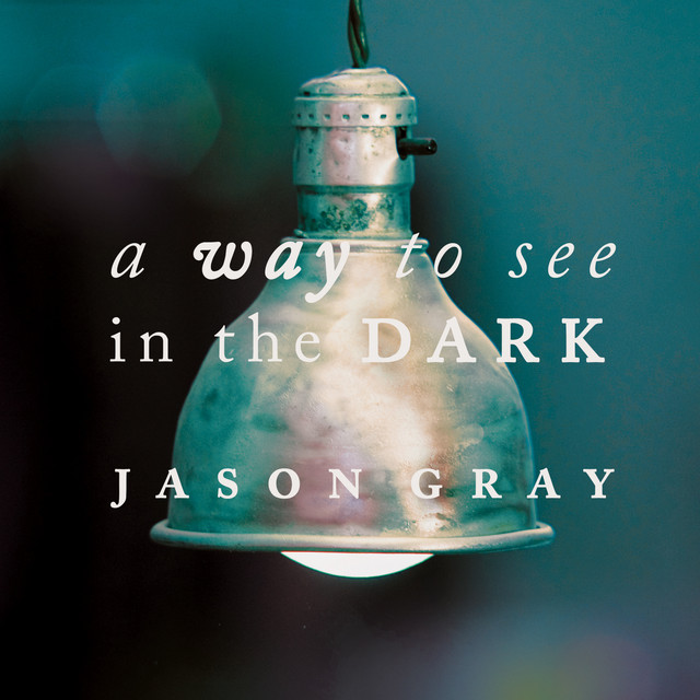 A Way to See in the Dark album cover