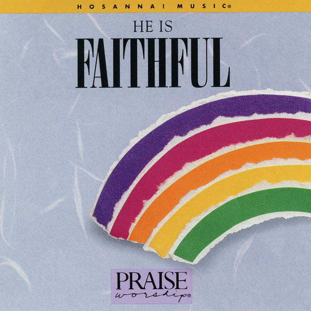 He Is Faithful album cover