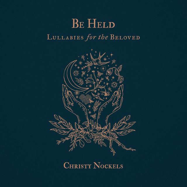 Be Held : Lullabies for the Beloved album cover