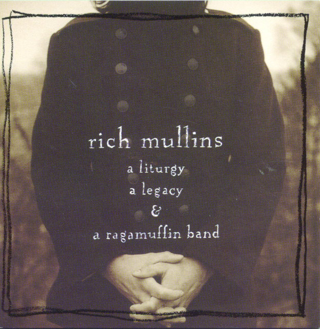A Liturgy, A Legacy & A Ragamuffin Band album cover