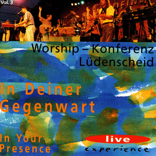 In deiner Gegenwart - Worship-Konferenz Lüdenscheid, Vol. 3 (Live) album cover