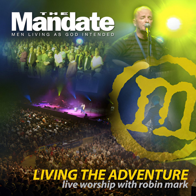 Living The Adventure Mandate 2007 album cover