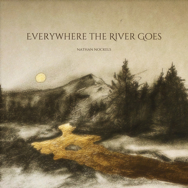 Everywhere the River Goes album cover