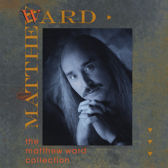 Matthew Ward: The Matthew Ward Collection album cover