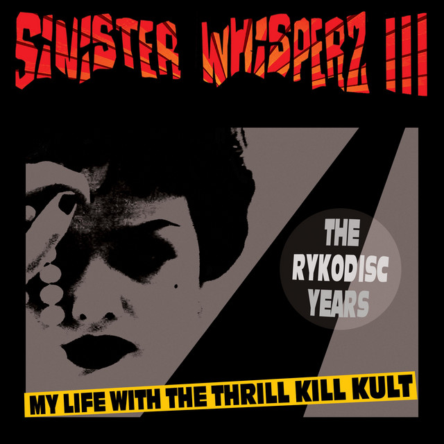 Sinister Whisperz 3: The Rykodisc Years album cover