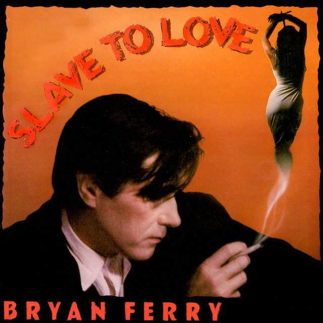 Slave To Love
