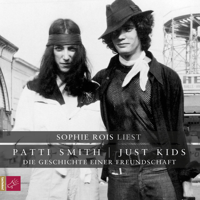 Just Kids - Die Geschichte einer Freundschaft album cover