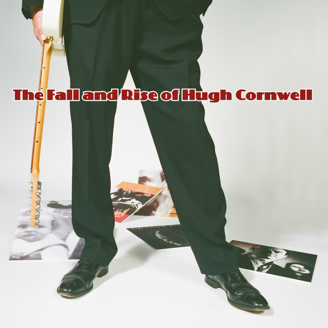 The Fall and Rise of Hugh Cornwell album cover